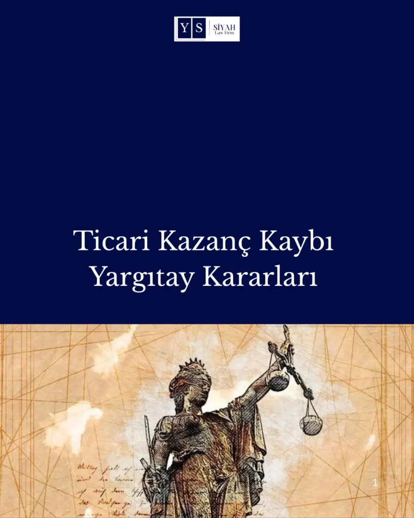 Ticari Kazanç Kaybı Yargıtay Kararları